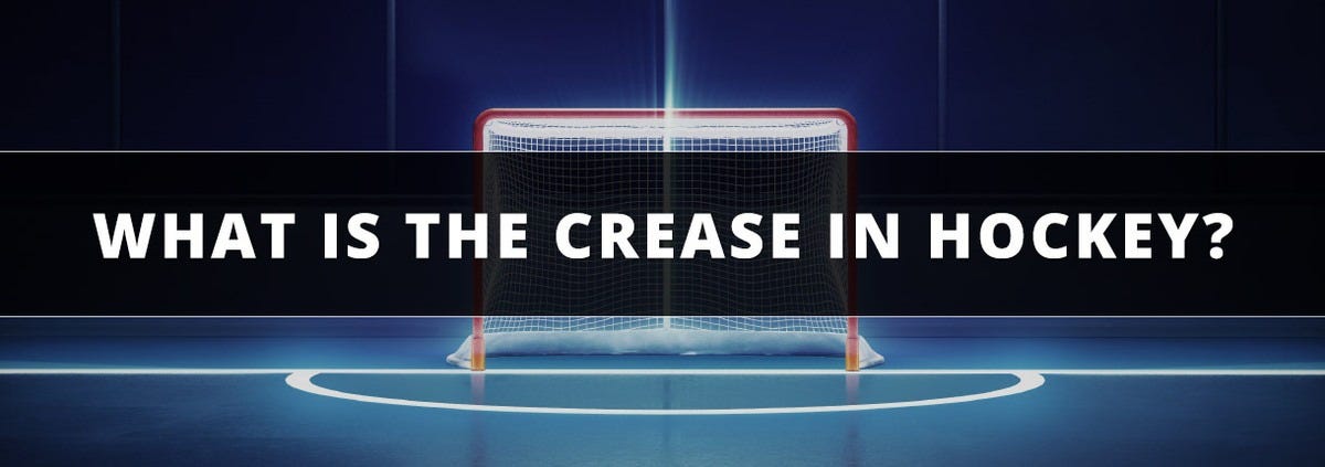 What is the crease in hockey?
